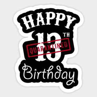 Happy 13th Quarantined Birthday Sticker